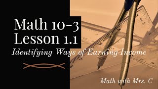 Math 10-3, Lesson 1.1: Identifying ways of Earning Income