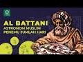 Al-Battani, Astronom Muslim Penentu Jumlah Hari