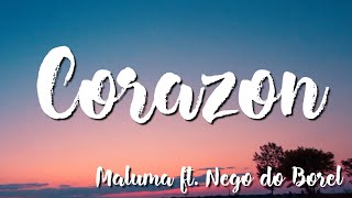 Corazon - Maluma  Ft. Nego do Borel ( Lyrics)