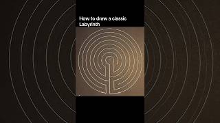 How to draw a Labyrinth