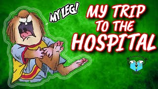 I BROKE MY LEG!!!! - LITTLE CRITTER - My Trip to the Hospital
