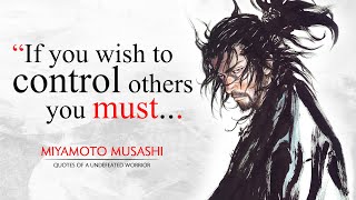 quotes of Miyamoto Musashi the undefeated warrior - The Book of Five Rings and Dokkodo