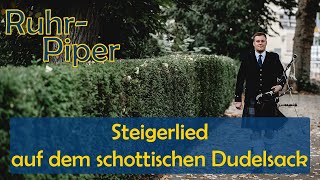 Steigerlied auf dem Dudelsack