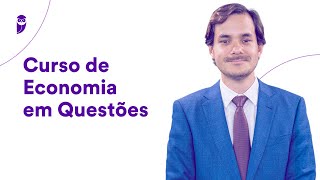 Curso de Economia em Questões - Prof. Marcos Nihari