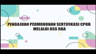 Manual Sertifikasi CPOB via OSS FHD