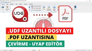 Converting UDF Files to PDF UDF to PDF Mobile UYAP EDITOR CONVERSION PROGRAM 2022