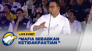 Anies Baswedan : Hukum Tegak Untuk Semua Kalangan!