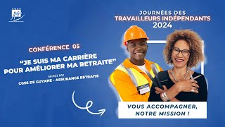 JTI2024 - CONFÉRENCE N°05 - Je suis ma carrière pour améliorer ma retraite (Assurance Retraite)