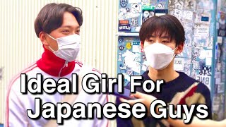 Japanese Guys Describe Their  Ideal Girl