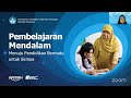 webinar series ke 14 pembelajaran mendalam menuju pendidikan bermutu untuk semua