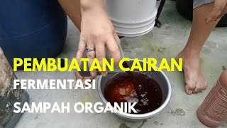 CARA PEMBUATAN LARUTAN FERMENTASI PAKAN MAGGOT