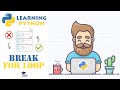 BREAK in Python FOR Loops (+ Exercise) - Python Tutorial for Beginners