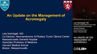 Management of Acromegaly by Lisa Nachtigall, MD | Preview