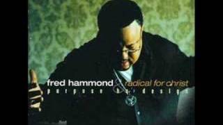 Fred Hammond & RFC - You Are the Living Word