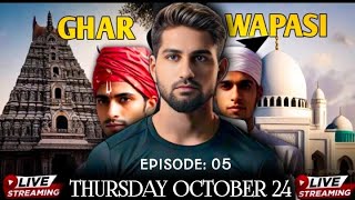 Ghar Wapsi Ep. 5 || Ali Raza Khurram || Islamic Awakening