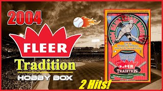 2004 Fleer Tradition Baseball Card Hobby Box Break! 2 Hits!