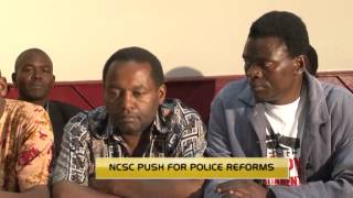 NCSC PUSH FOR POLICE REFORMS