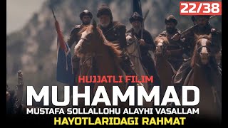 Muhammad Mustafa Sollallohu Alayhi Vasallam hayotlaridagi rahmat Hujjatli filim