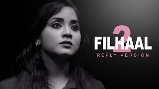 Filhaal2 (Reply Version) | Mohabbat | Anurati Roy | Filhall | BPraak | Akshay Kumar