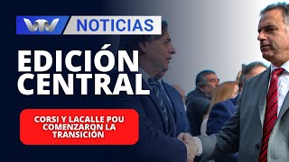 Edición Central 27/11 | Orsi y Lacalle Pou comenzaron la transición