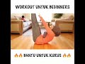 workout untuk biginners/senaman simple