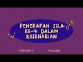 Penerapan Sila ke-4 Dalam Kehidupan Sehari-hari (Short Movie)