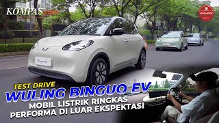 TEST DRIVE | WULING BINGUO EV | Mobil Listrik Ringkas Performa Di Luar Ekspektasi