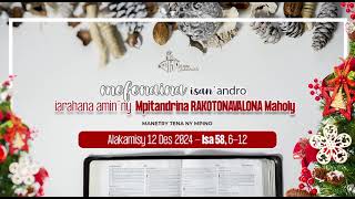 Mofonaina isan`andro anio Alakamisy 12 Des 2024 2024. FJKM Ambohitantely,