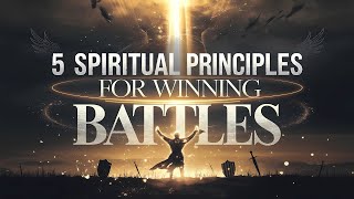 5 Spiritual Principles for Winning Battles | 5 Spiritual Principles to Win the Battle Pastor Michael