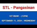 STL PANGASINAN 1st draw result today 12PM draw morning result September 11, 2024 Wednesday