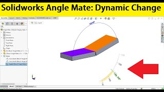 SOLIDWORKS Assembly Mate |  Angle Mate [Dynamic Change]