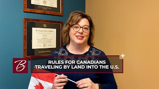 Here Are the Rules for Canadians Traveling by Land Into the U.S.