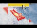 Lit - Miserable