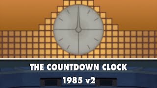 The Countdown Clock | 1985 v2