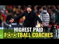 TOP 10 HIGHEST PAID FOOTBALL COACHES IN THE WORLD 2020