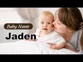 Jaden - Girl Baby Name Meaning, Origin and Popularity