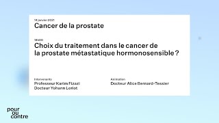 Cancer de la prostate, débat « pour ou contre », Cours de chimio 2021