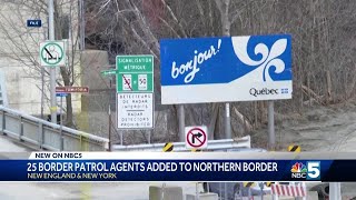 Additional border agents added to US Northern border to curb illegal crossings