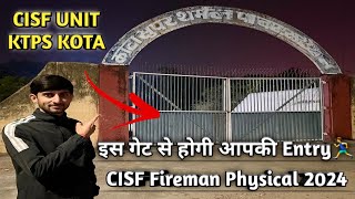 CISF Fireman Physical 2024 | CISF UNIT KTPS KOTA | CISF Fireman Physical Update Kota | CISF Kota