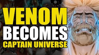 Venom Becomes Captain Universe: King In Black/Venom #34 | Comics Explained