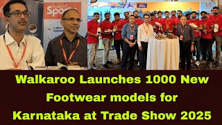 Walkaroo Launches 1000 New Footwear models for Karnataka at Trade Show 2025