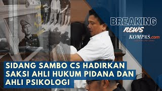 🔴BREAKING NEWS - Sidang Ferdy Sambo dkk Hadirkan Saksi Ahli Hukum Pidana dan Ahli Psikologi