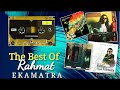 THE BEST OF RAHMAT EKAMATRA FU LL HQ AUDIO