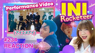 Reaction MYDIEW EP.234｜INI (アイエヌアイ) - 'Rocketeer' Performance Video｜ต้อง 2 รอบ ดีมากกกก!! 🚀💫