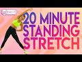 20 Minute Standing Stretch | 30 Day At-Home Workout Challenge | Day 12