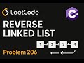 LeetCode 206: Reverse Linked List | C# Solution | Iterative & Recursive Approaches |