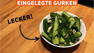 Eingelegte Gurken | Selber machen | In 3 Stunden | Ganz einfach