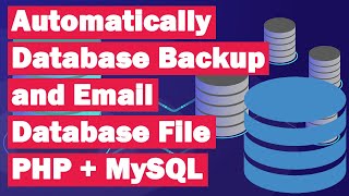 Automatically Database Backup at Particular Time and Email Database File | PHP MySQL