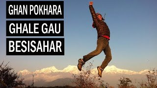 Ghan pokhara , Ghale Gau, Besisahar trekking !