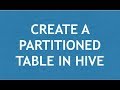 Hive Tutorial - 8 : Hive Partitioned table | Create a partition table in HIVE